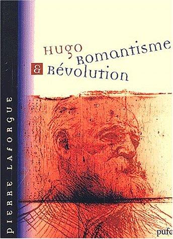 Hugo,romantisme et revolution
