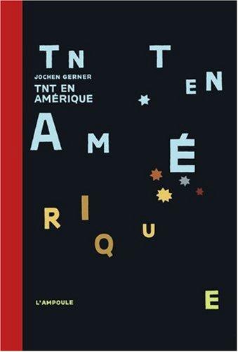 TNT en Amérique