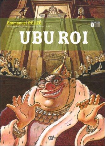 Ubu Roi, tome 1
