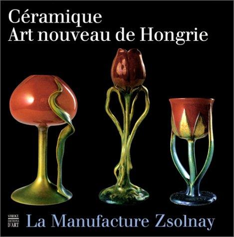Céramique, art nouveau de Hongrie