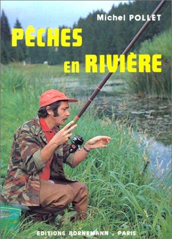 Pêches en rivière