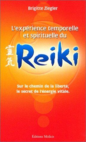 L'expérience temporelle et spirituelle du Reiki