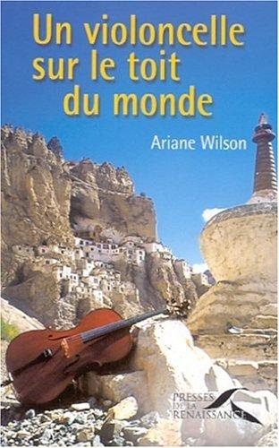 Un violoncelle sur le toit du monde