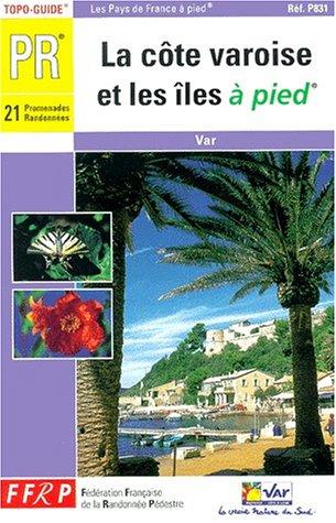 Cote Varoise and Iles a Pied