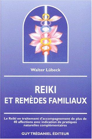 Reiki et remèdes familiaux