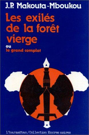 Les exilés de la forêt vierge