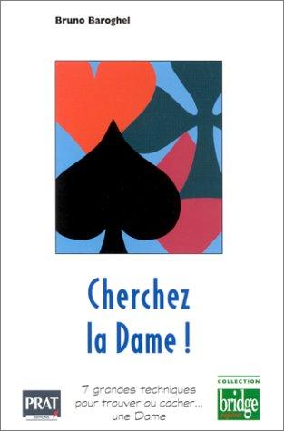 Cherchez la Dame !