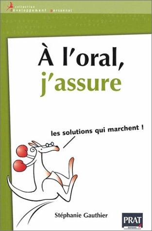 A l'oral, j'assure