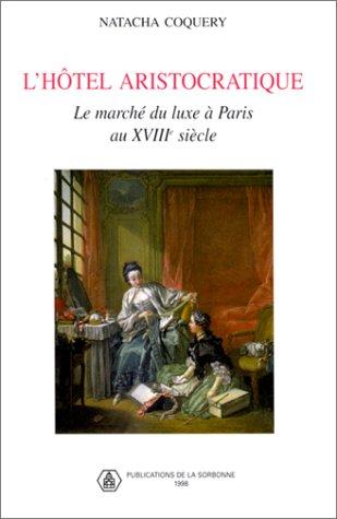 L'hôtel aristocratique