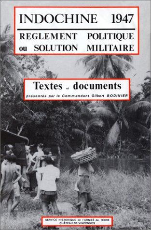 La Guerre d'Indochine, 1945-1954