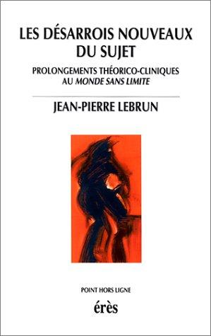 Les désarois nouveaux du sujet