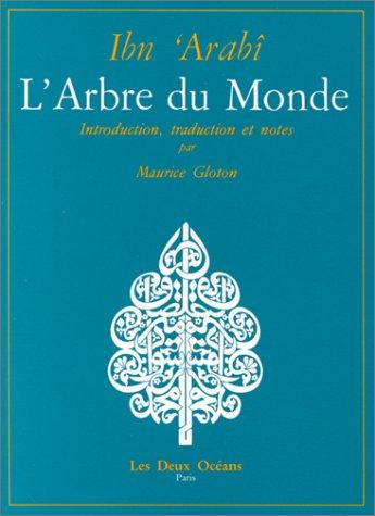 L'Arbre du monde (Shajarat al-kawn)