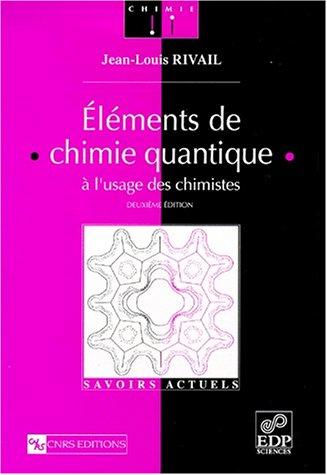 Eléments de chimie quantique, à l'usage des chimistes