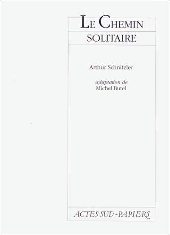Le Chemin solitaire