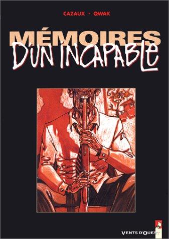 Mémoires d'un incapable