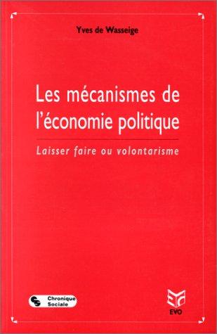 Les mécanismes de l'économie politique