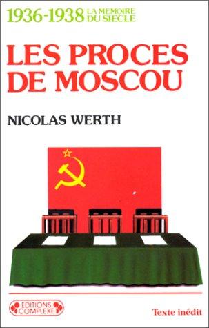 1936-1938, Les Procès de Moscou