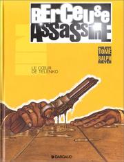 Berceuse assassine. 1, Le coeur de Telenko