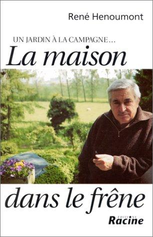 La maison dans le frène