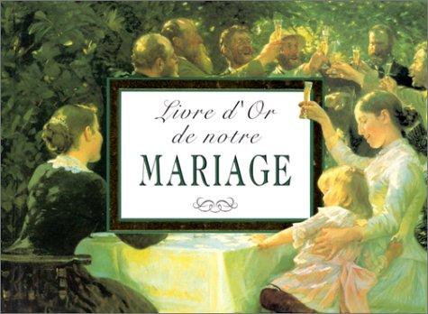 Le livre d'or de votre mariage