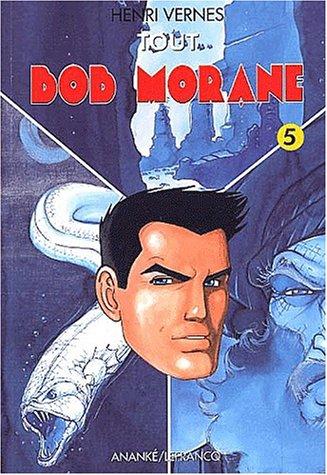 Tout Bob Morane. 5