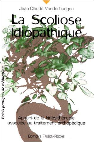 La scoliose idiopathique