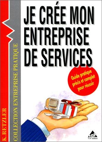 Je crée mon entreprise de services