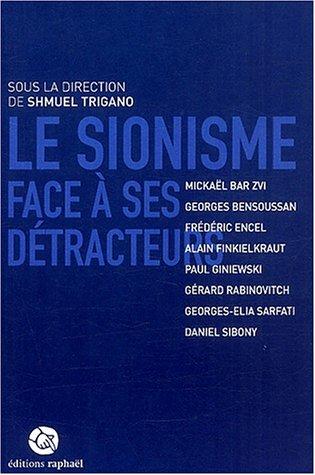 Le sionisme face a ses detracteurs