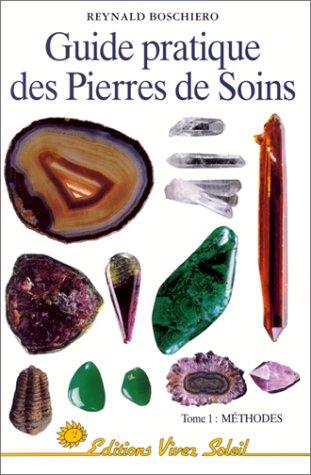 Guide pratique des pierres de soins