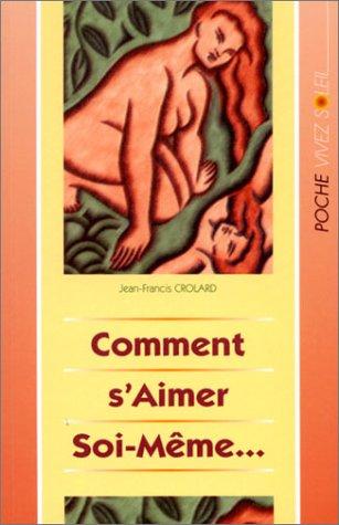 Comment s'aimer soi-même..