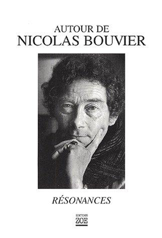 Autour de Nicolas Bouvier