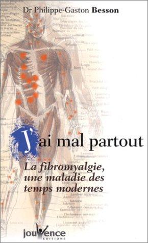 J'ai mal partout !