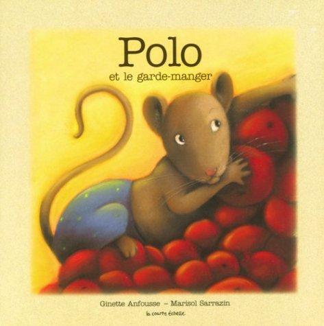 Polo Et Le Garde-Manger (Polo, 2)