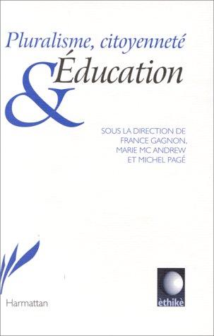 PLURALISME, CITOYENNETÉ ET ÉDUCATION