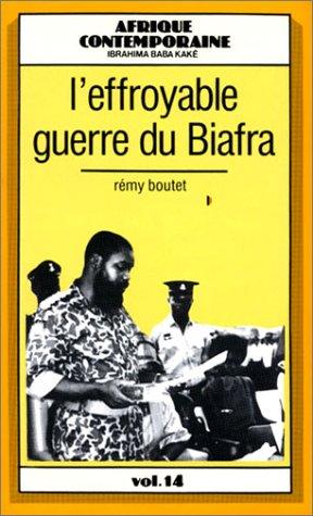 L'effroyable guerre du Biafra