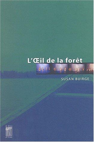L'oeil de la foret