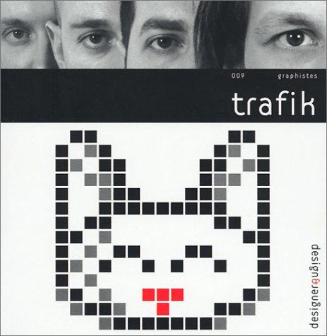 Trafik (Design & Designer)
