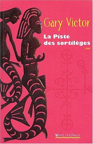 La piste des sortilèges