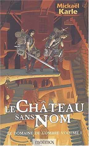 Le chateau sans nom