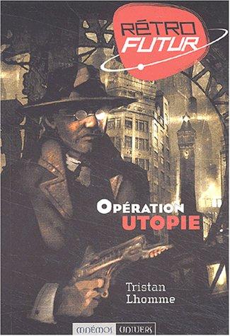 L'operation utopie