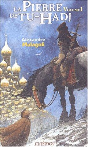 La pierre de tu-hadj - livre 1