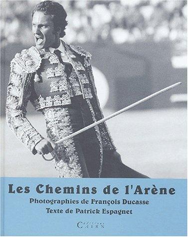 Le chemin des arenes