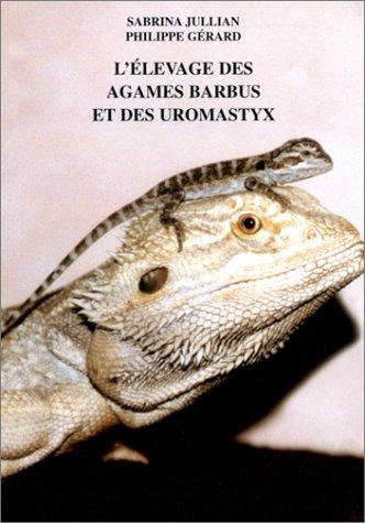 L'élevage des agames barbus et des uromastyx