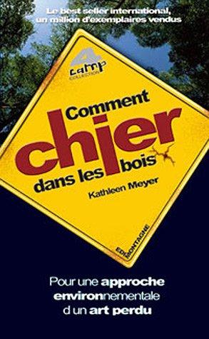 Comment chier dans les bois