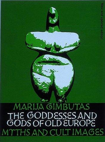The goddesses and gods of Old Europe, 6500-3500 BC