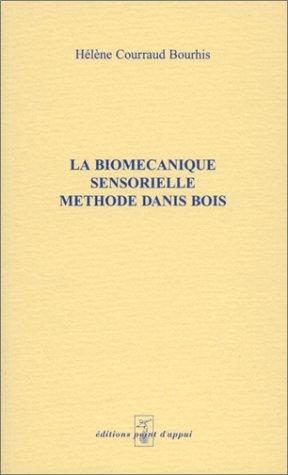 La biomécanique sensorielle