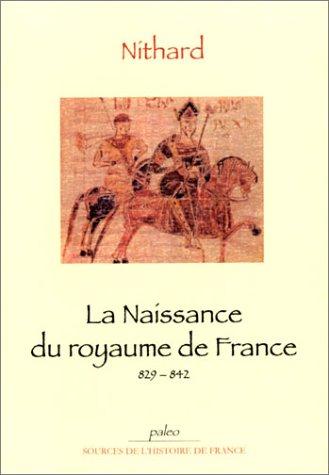 La Naissance du royaume de France, 829-842
