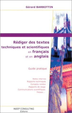 Rédiger des textes techniques et scientifiques en français et en anglais