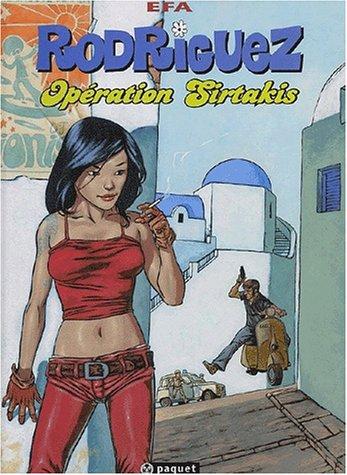 Rodriguez. 1, Opération Sirtakis