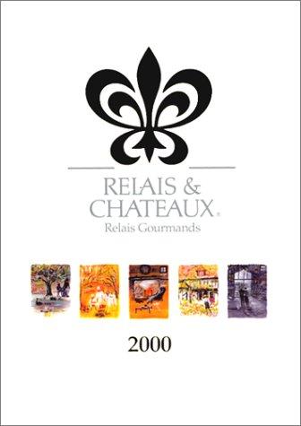 Relais & Chateaux 1999 (Hachette)